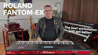 NEW Roland FANTOM-EX: Your Ultimate Workstation, Now Upgraded!