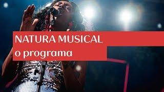 Conheça o Natura Musical