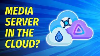 Do You Actually Need a Home Server? Setting up a Cloud Media Server!