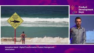 PDD5: Jakub Zachara (ABB) - Innovation Island - Digital Transformation Product Management