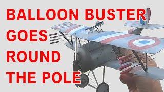 Desire for Adventure: Round the Pole Action with the Balloon Busting Nieuport 17