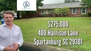 Discover Your Dream Home in Spartanburg SC 400 Harrison Lane $275,000 large yard and one level ranch