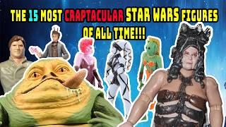 15 Worst STAR WARS Action Figures EVER!