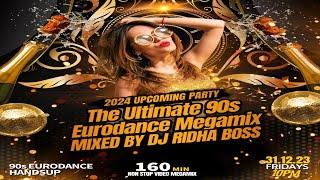 THE ULTIMATE 90s EURODANCE MEGAMIX  Mixed by Dj Ridha Boss [Epic 140 minute video mix!]