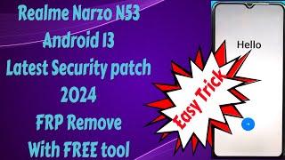 Realme Narzo N53|Android 13 Latest Security patch 2024|FRP Remove With Free Tool #realme_frp_remove