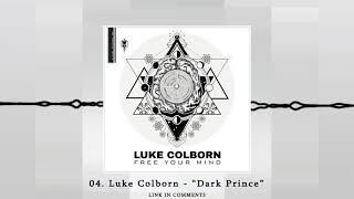 Luke Colborn - "Dark Prince"ᴴᴰ