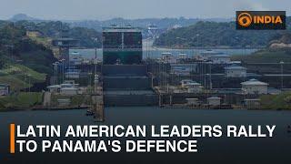 Panama Canal : Latin American leaders rally to Panama's defence