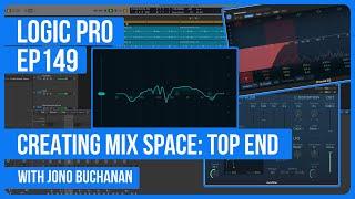 Logic Pro: Creating Mix Space: Top End