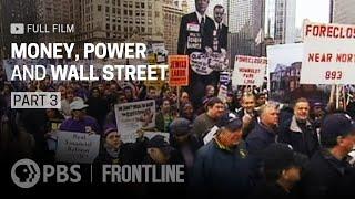 Money, Power and Wall Street, Part Three (full documentary) | FRONTLINE