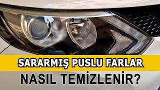 SARARMIŞ PUSLANMIŞ FARLAR NASIL TEMİZLENİR? BUHARLI FAR PARLATMA