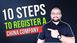 10 Steps to register a company in China | JR & Firm