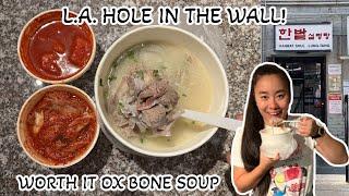 Los Angeles Hole in the Wall! Han Bat Sul Lung Tang (Korean Ox Broth!)