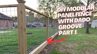 Part 1: Modular Hogwire Panel Fence with Dado Groove