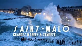 SAINT-MALO en GRANDES MAREES & TEMPETE  entre Apocalypse et Paradis