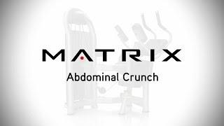 Matrix Fitness: Aura Abdominal Crunch Setup & Movements