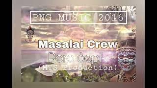 Masalai Crew - Poro Sepik (2016) | [ZokemA_BoomBastic_Muzik]