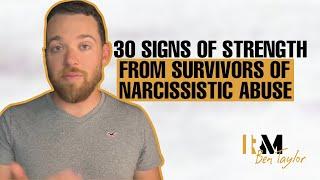 30 Signs of Strength from Survivors of Narcissistic Abuse