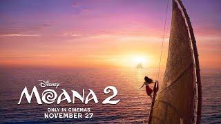 ‘Moana 2’ official trailer