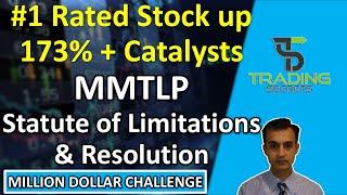 #1 Rated Stock with catalysts up 173% 1 yr. MMTLP Statute of limitations and getting a resolution