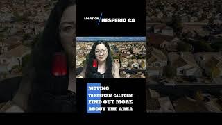 MOVING TO HESPERIA CA What to expect in the area home sales in Hespirea California