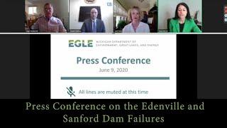 Michigan EGLE Press Conference on the Edenville and Sanford Dam Failures