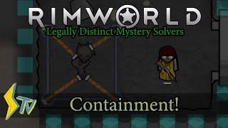 [Rimworld] The Mystery Unravels! | LDMS #2