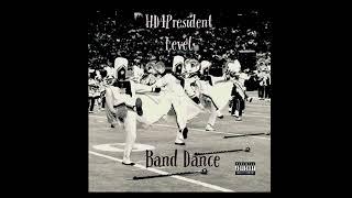 HD4President ft. Level - Band Dance