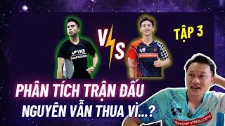 Cặp đấu duyên nợ tái đấu - Khi Nguyên Ngố gặp Nhu Speed  | Phân Tích Trận Đấu Cầu Lông Cùng GS Thạo