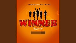 Winner (feat. Ike-Burner) (Remix)