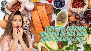 Wajib Coba! Ini 5 Makanan yang Bisa Bikin Panjang Umur #makanan #umurpanjang #gayahidup #kesehatan