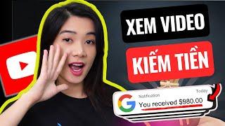 Hướng dẫn KIẾM TIỀN online từ XEM VIDEO YOUTUBE Siêu Dễ 2024