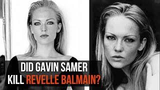 Did Gavin Samer kill Revelle Balmain? | CLIP | For those that missed it... | Aus Crime