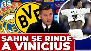 NURI SAHIN se RINDE a VINICIUS y pide el BALÓN de ORO para ÉL