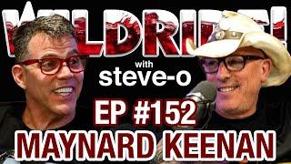 Maynard James Keenan Doesn’t Wish To Be Worshipped - Steve-O’s Wild Ride #152