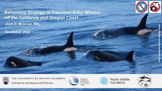 Josh McInnes: Behavioral Ecology of Transient Killer whales off the Oregon Coast