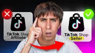 DON'T Start TikTok Shop Affiliate, Be a Seller Instead: Crazy Opportunity