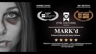 Mark'd - Award Winning Emotional Abuse Short Film #Gaslighting