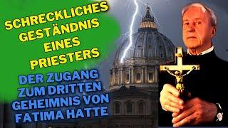 VERHEERENDE OFFENBARUNG EINES PRIESTERS, DER DAS 3. GEHEIMNIS VON FATIMA VOLLSTÄNDIG GELESEN HAT.