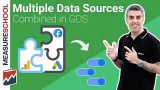 Combining Multiple Data Sources in a Single Data Studio Report