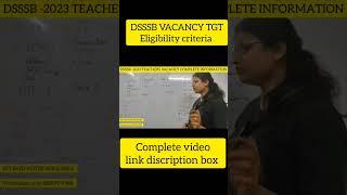 DSSSB 2023 TGT ELIGIBILITY