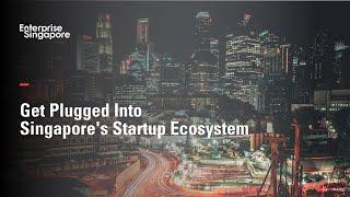 Get Plugged Into Singapore's Startup Ecosystem