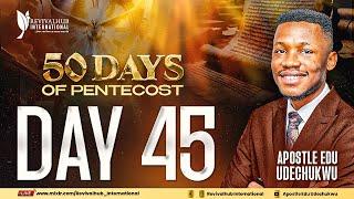 50 DAYS OF PENTECOST || DAY 45 || 19-09-2024