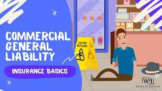 Commercial General Liability