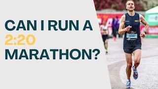 Can I Run A 2:20 Marathon? - Marathon Training Vlog - The 2:20 Project