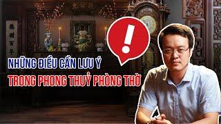 Những Điều Cần Lưu Ý Trong Phong Thuỷ Phòng Thờ | Phong Thủy Tam Nguyên