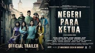 OFFICIAL TRAILER | NEGERI PARA KETUA