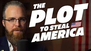 The Plot to Steal America