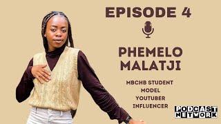 Episode 4| Phemelo Unleashed | Student-influencer life| hustle-study balance | Culture shocks in UCT