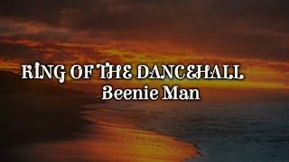 Beenie Man - KING OF THE DANCEHALL ( Lyrics)