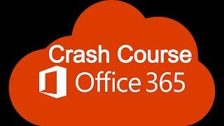 Office 365 Crash Course, Preparation for Tech Support Jobs.